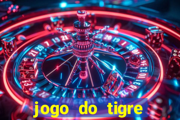 jogo do tigre plataforma nova